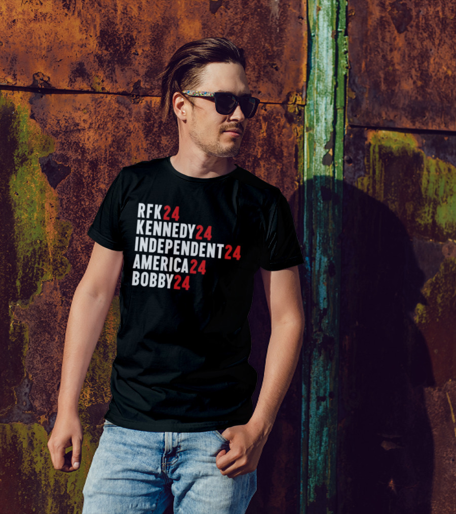 RFK 24 Kennedy 24 Independent 24 America 24 Bobby 24 T-Shirt