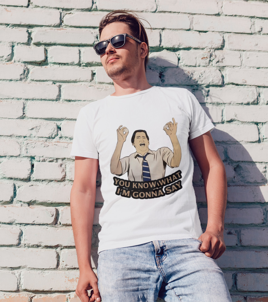 You Know What I'm Gonna Say Excited Businessman Gesture Fun T-Shirt