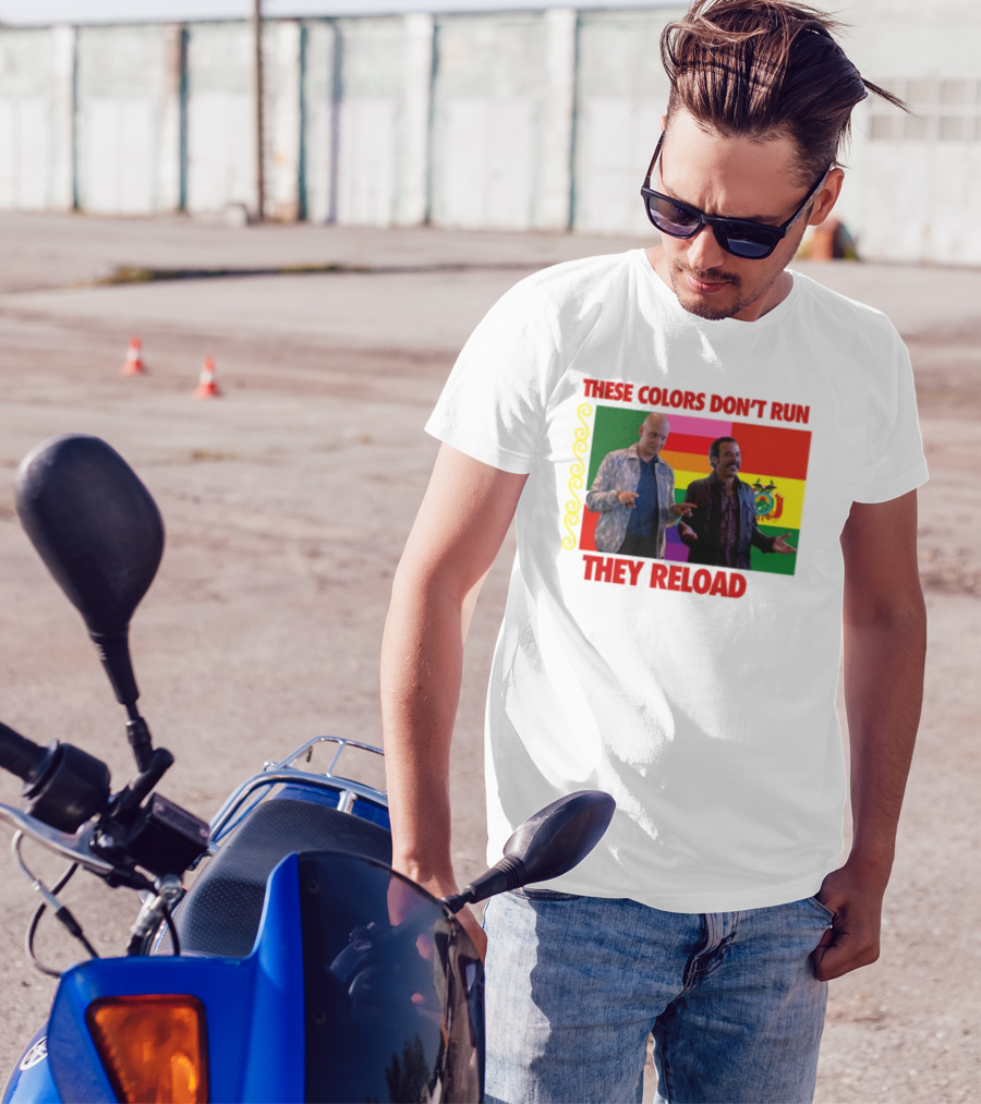 These Colors Don't Run They Reload Nohobal Hank Barry Hbo T-Shirt