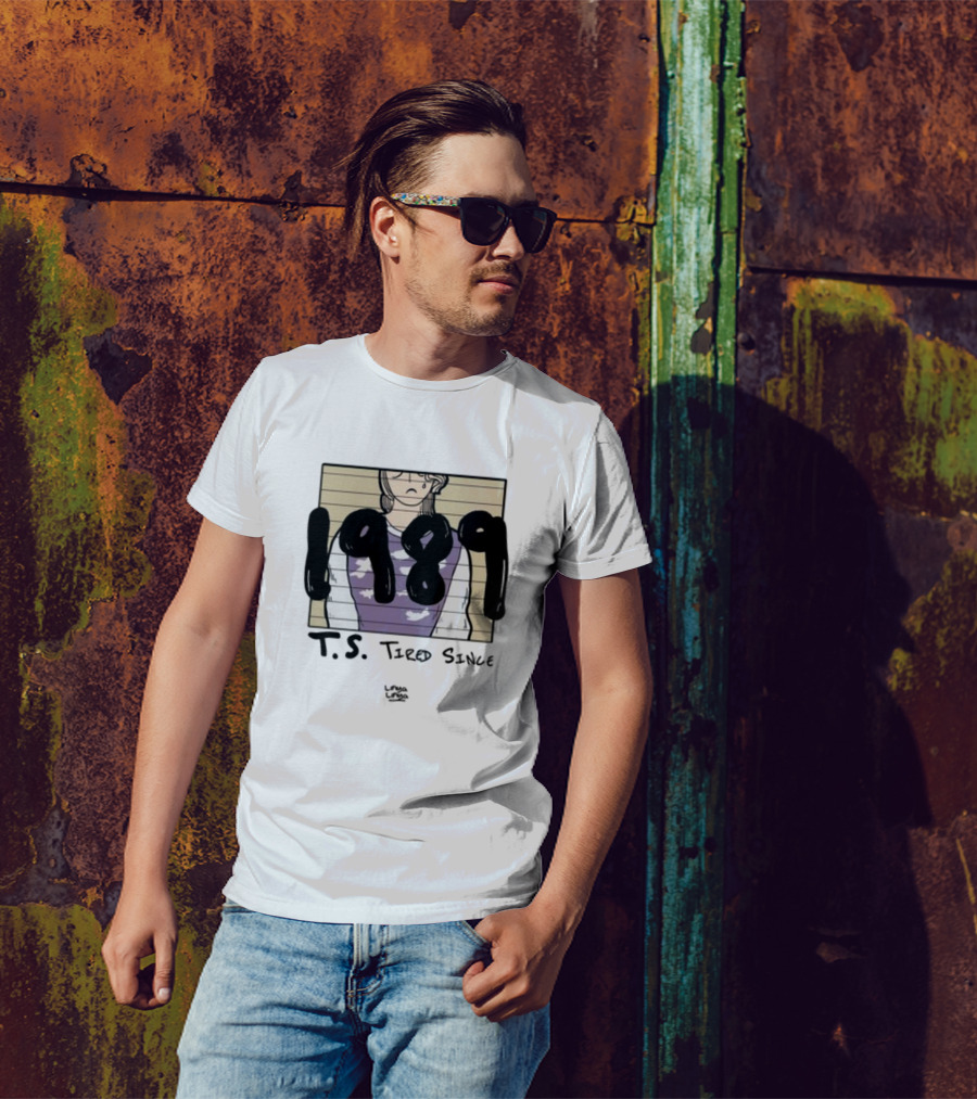 T.S. 1989 Tired Since Linyalinya T-Shirt