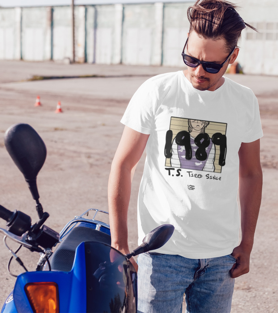 T.S. 1989 Tired Since Linyalinya T-Shirt