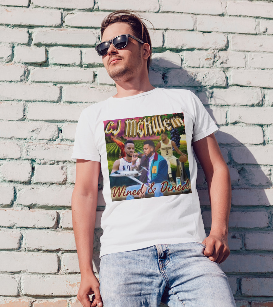 CJ McKillem New Orleans Basketball Wined And Dined With Vineyards And Wine T-Shirt