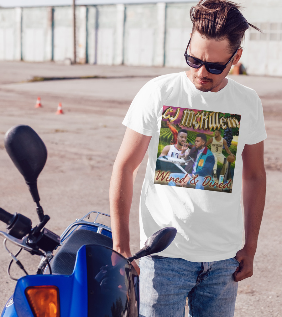 CJ McKillem New Orleans Basketball Wined And Dined With Vineyards And Wine T-Shirt