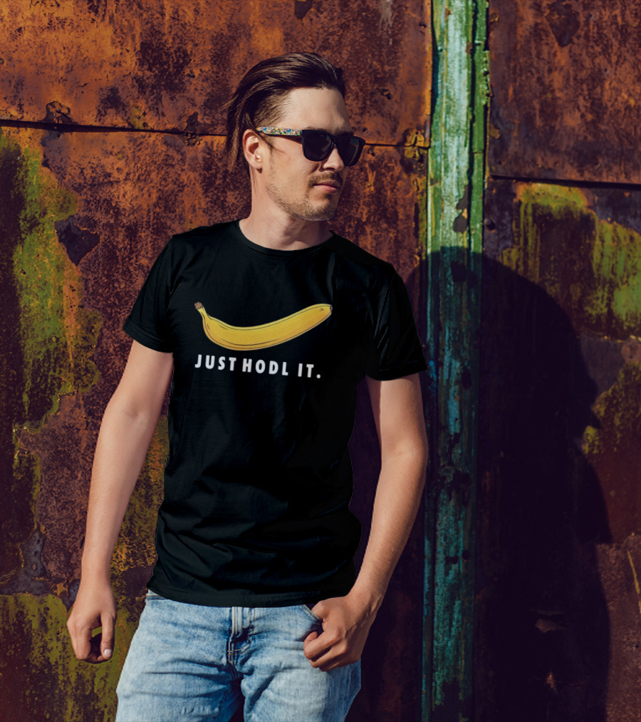 Banana Just Hodl It T-Shirt