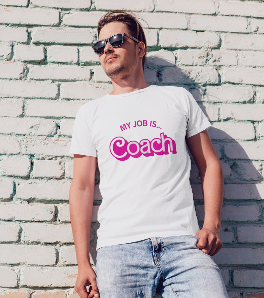 Raygunsite My Job Is Coach T-Shirt