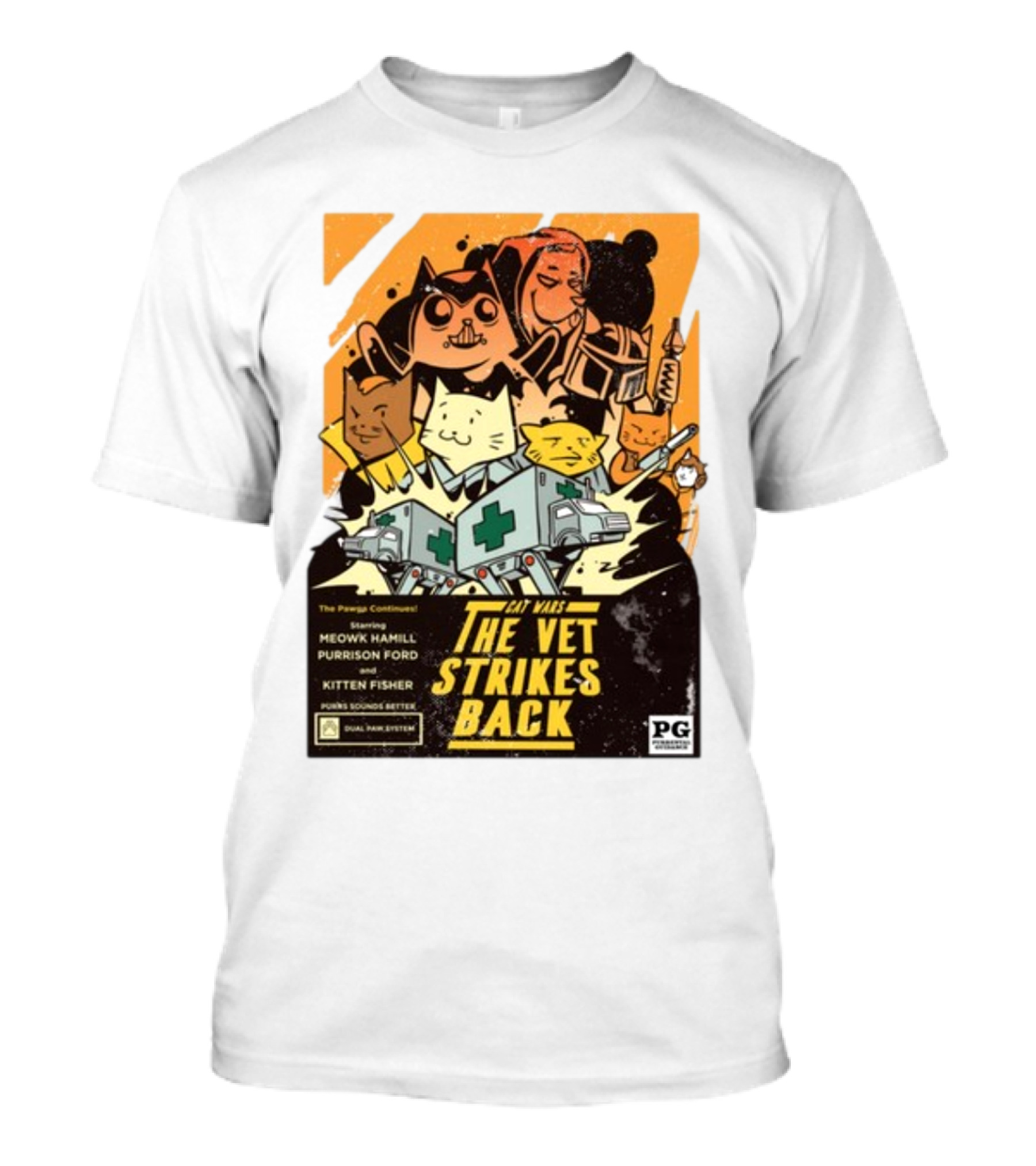 Cat Wars The Vet Strikes Back Starring Meowku Hamill Purrisson Ford And Kitten Fisher T-Shirt