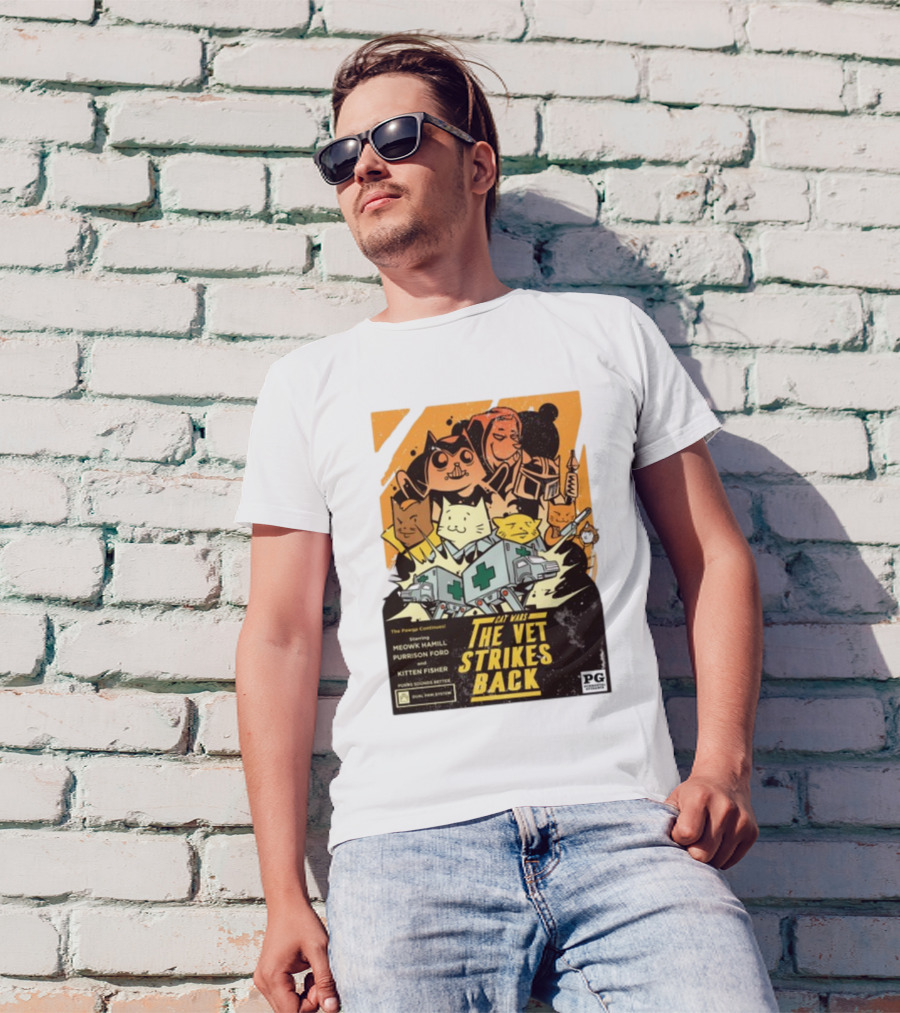 Cat Wars The Vet Strikes Back Starring Meowku Hamill Purrisson Ford And Kitten Fisher T-Shirt