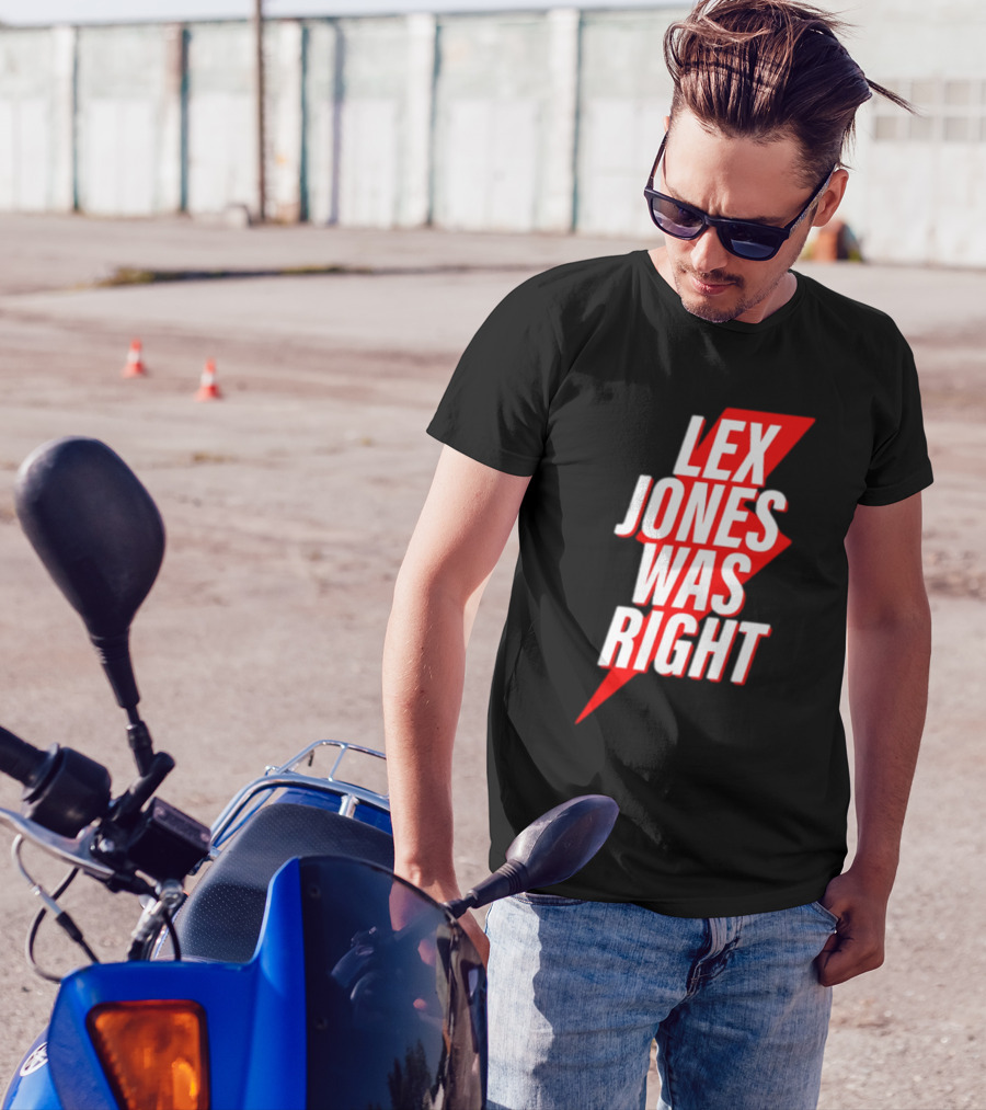 LEX JONES WAS RIGHT Lightning Bolt Text T-Shirt