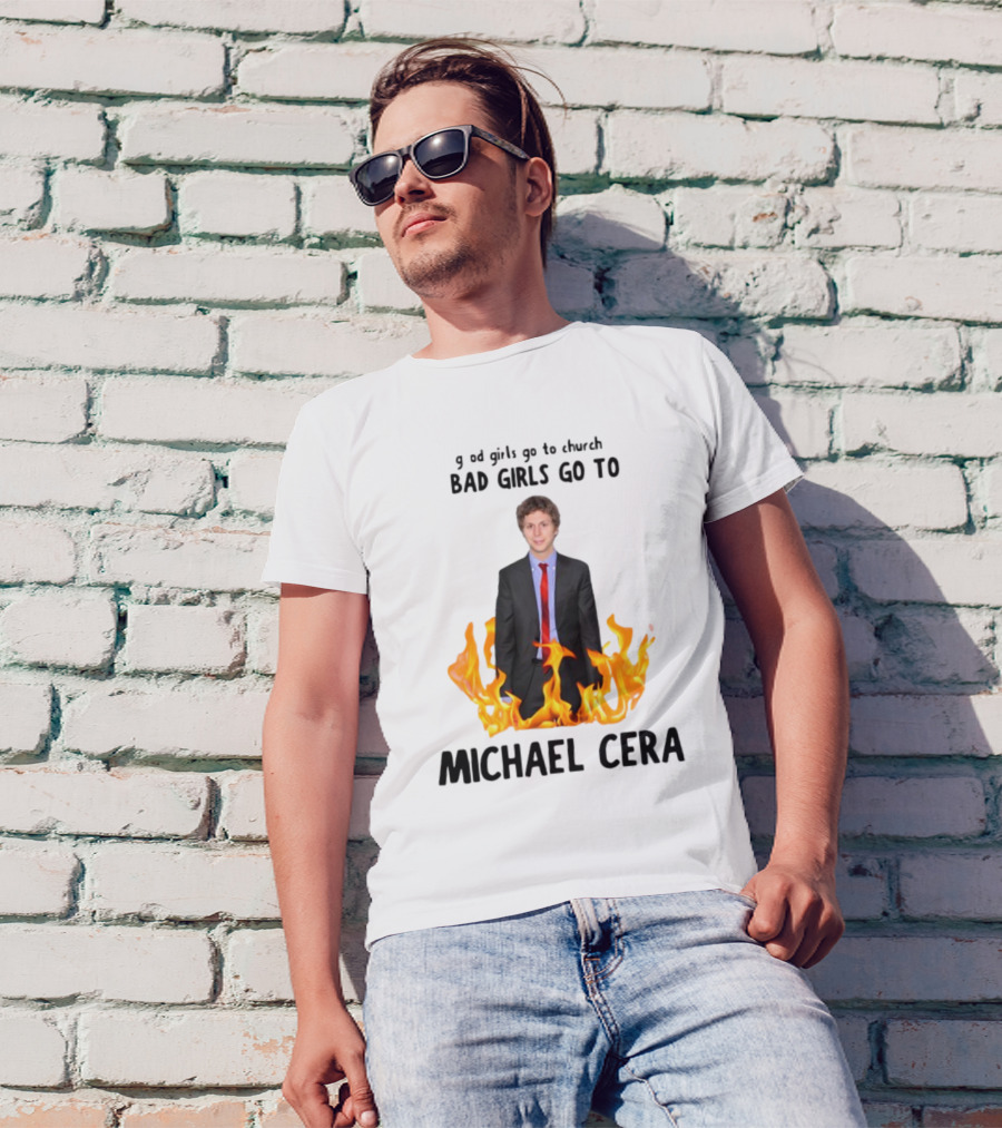 Bad Girls Go To Michael Cera Flame Suit T-Shirt