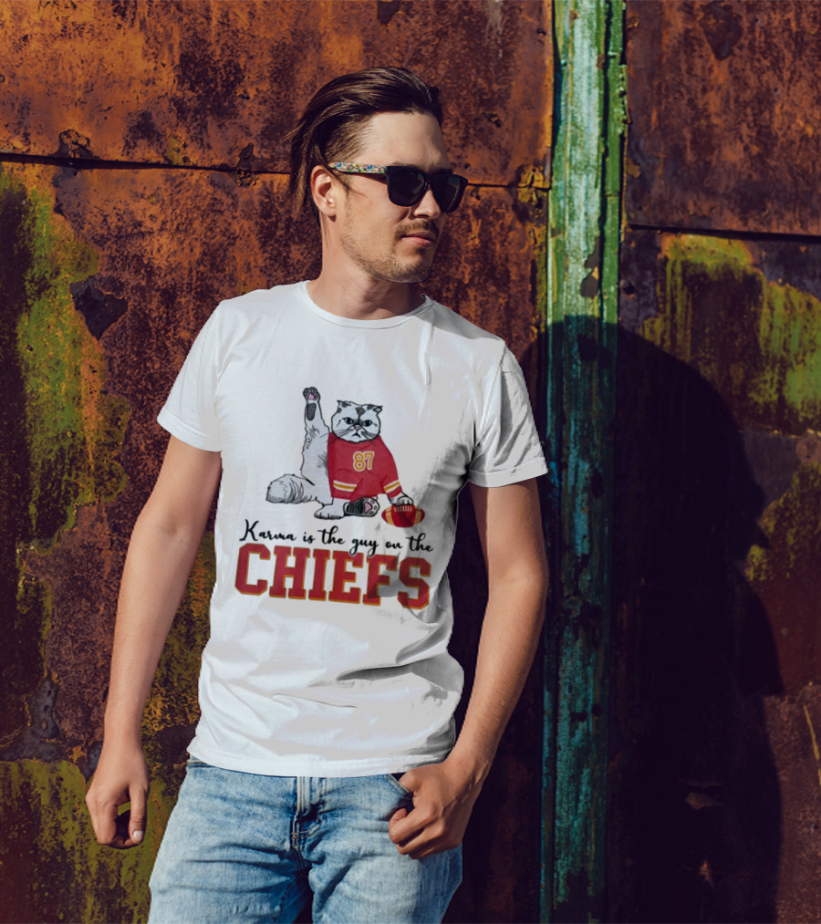 Karma Is The Guy On The Chiefs 87 Cat Football T-Shirt