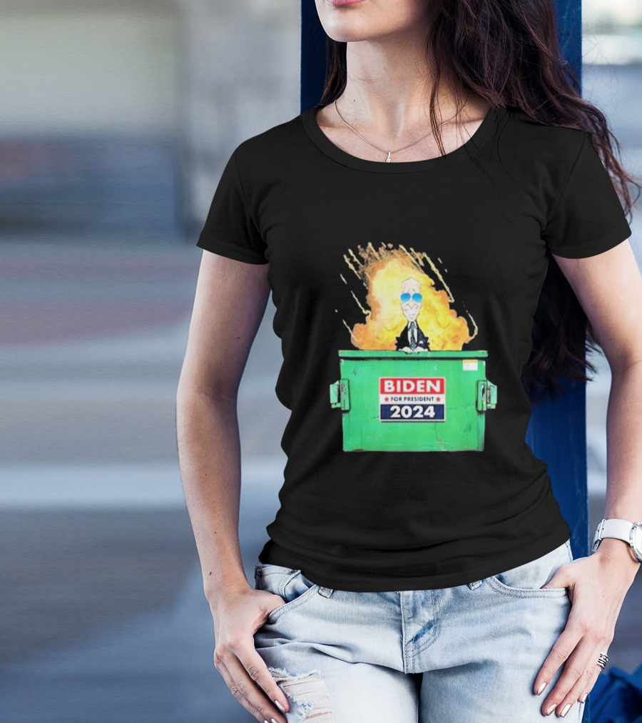Biden For President 2024 Dumpster Fire T-Shirt