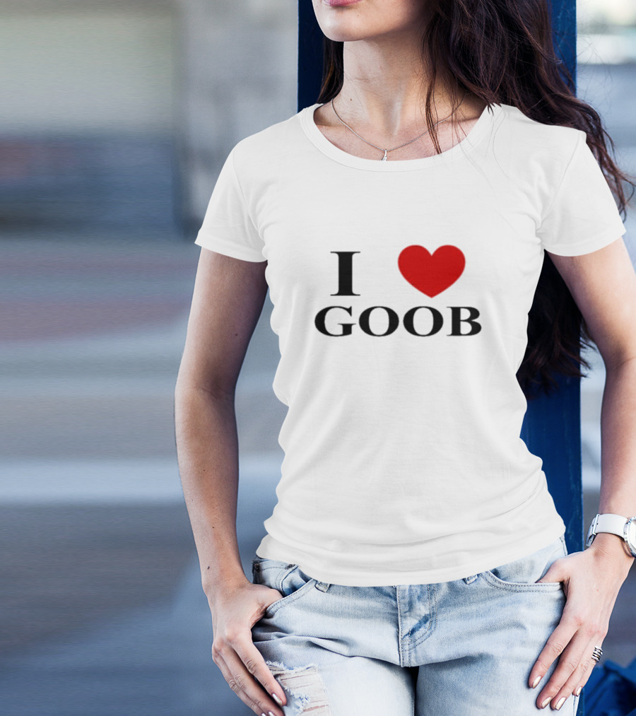 I Love Goob Goobsmooch Heart T-Shirt