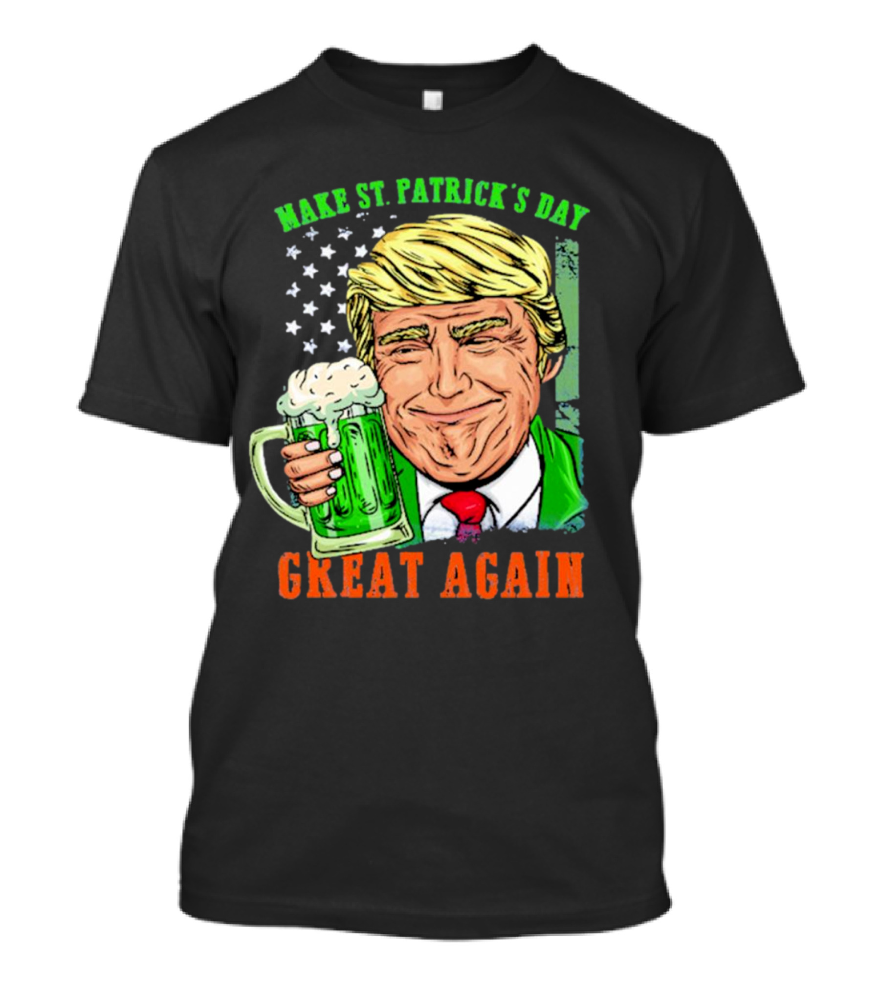 Make St. Patrick's Day Great Again Donald Trump Drinking Beer T-Shirt