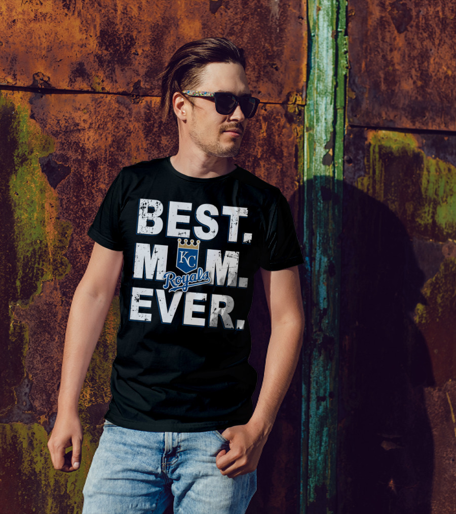 BEST MOM EVER KC Royals T-Shirt