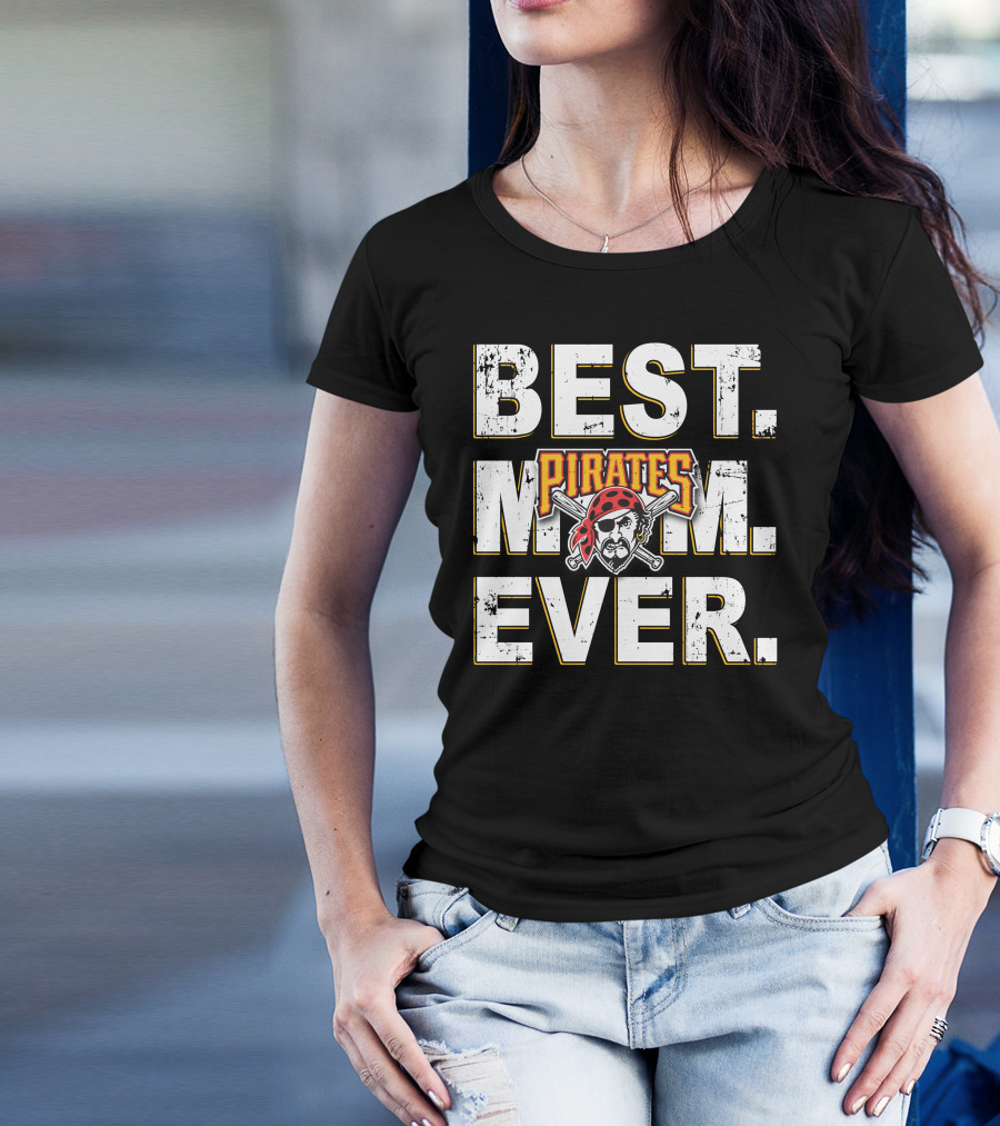 BEST MOM EVER PIRATES T-Shirt