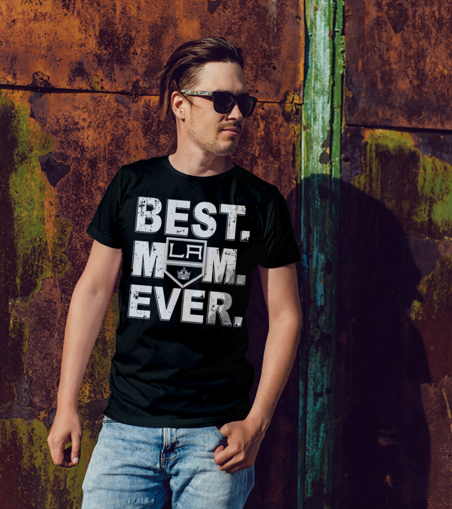 BEST MOM EVER LA Kings Hockey Fan T-Shirt