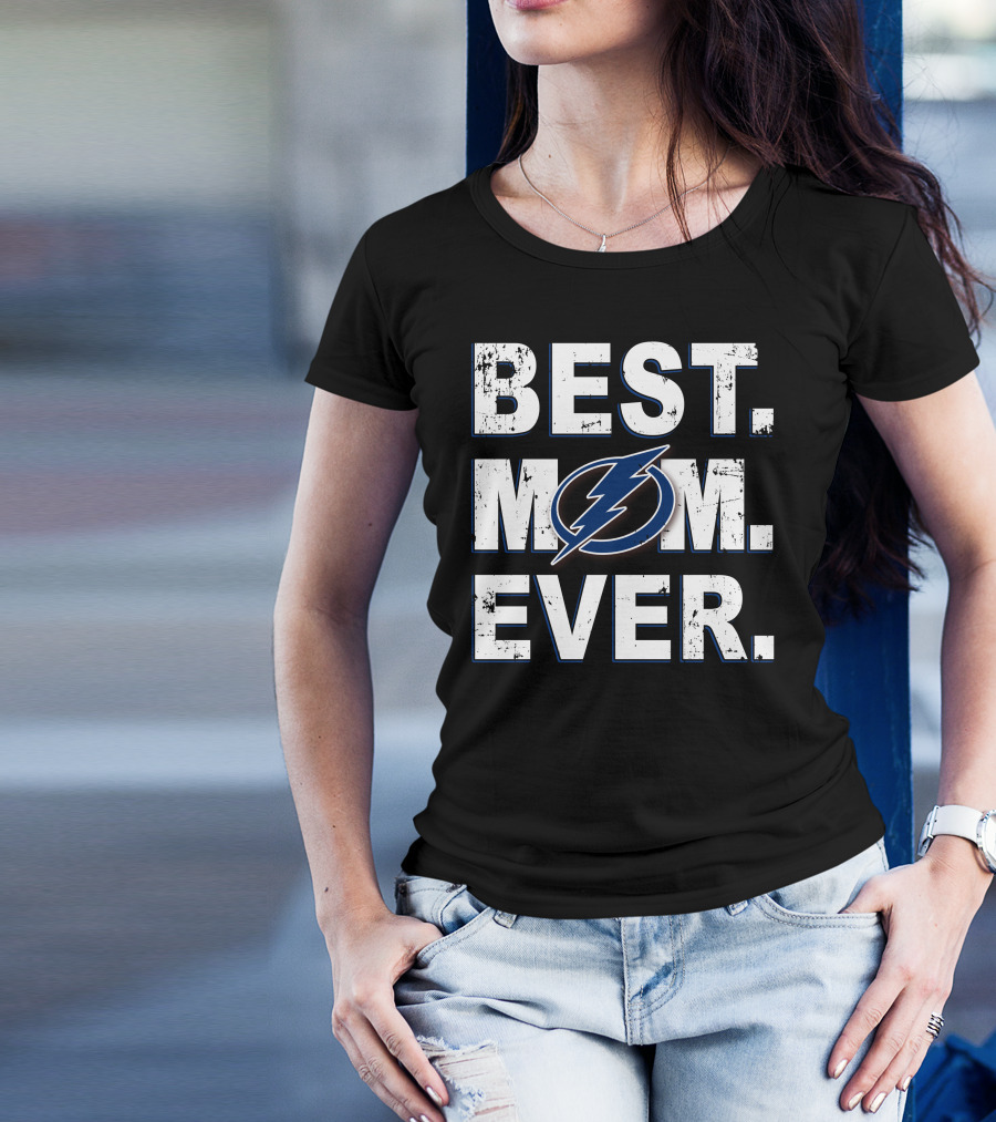 BEST MOM EVER Tampa Bay Lightning T-Shirt
