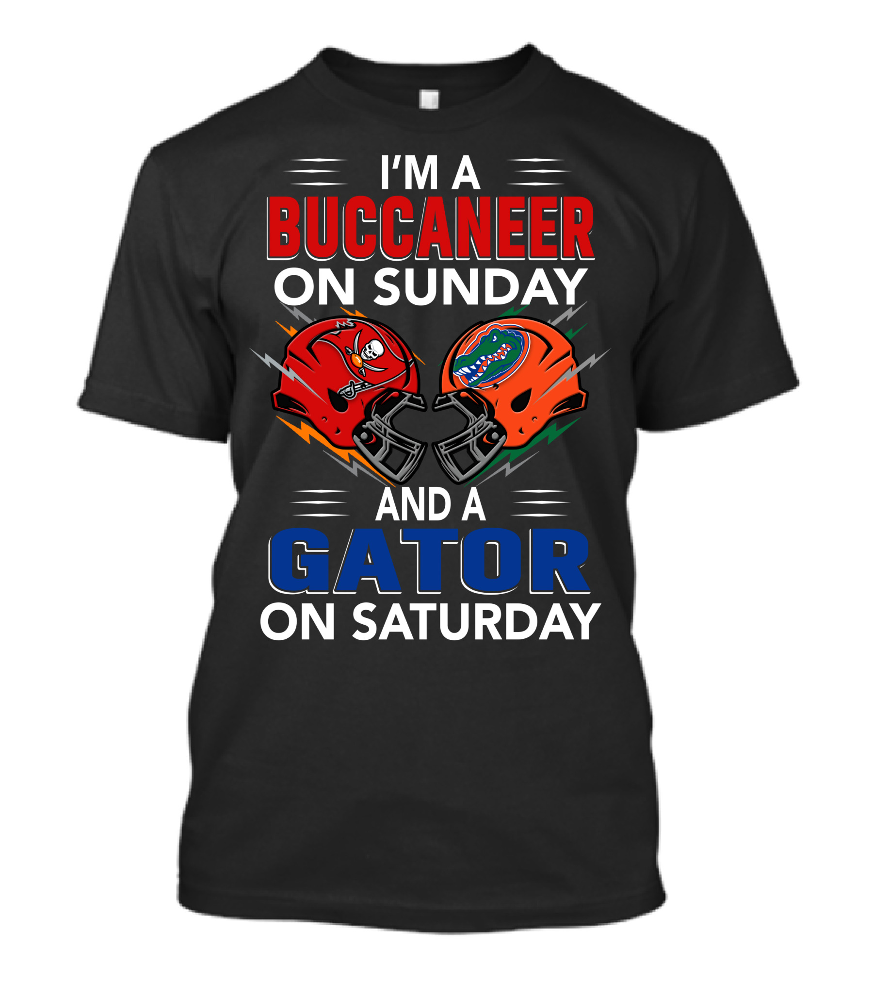I'M A BUCCANEER ON SUNDAY AND A GATOR ON SATURDAY T-Shirt