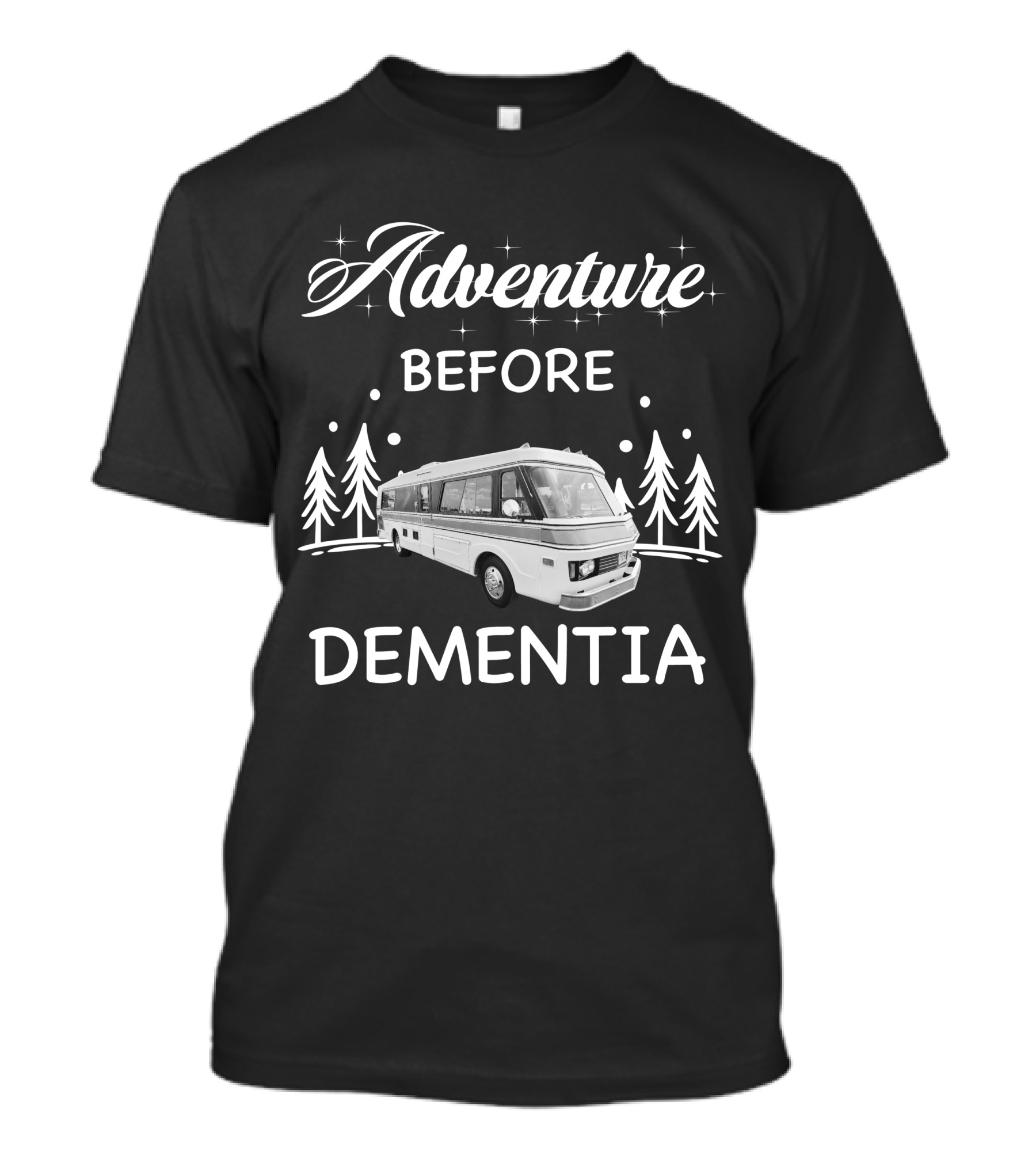 Adventure Before Dementia FMC Motorcoach Retro Camper Forest Scene T-Shirt
