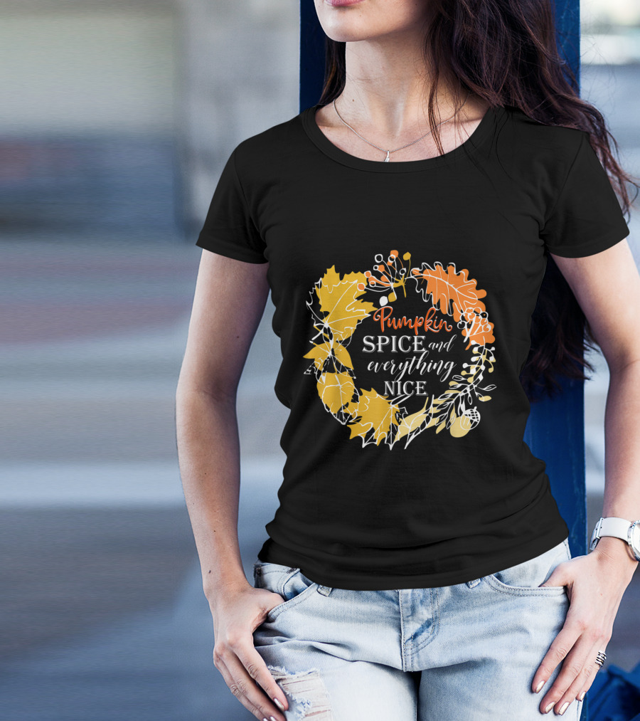 Pumpkin Spice And Everything Nice Fall Leaves Wreath T-Shirt