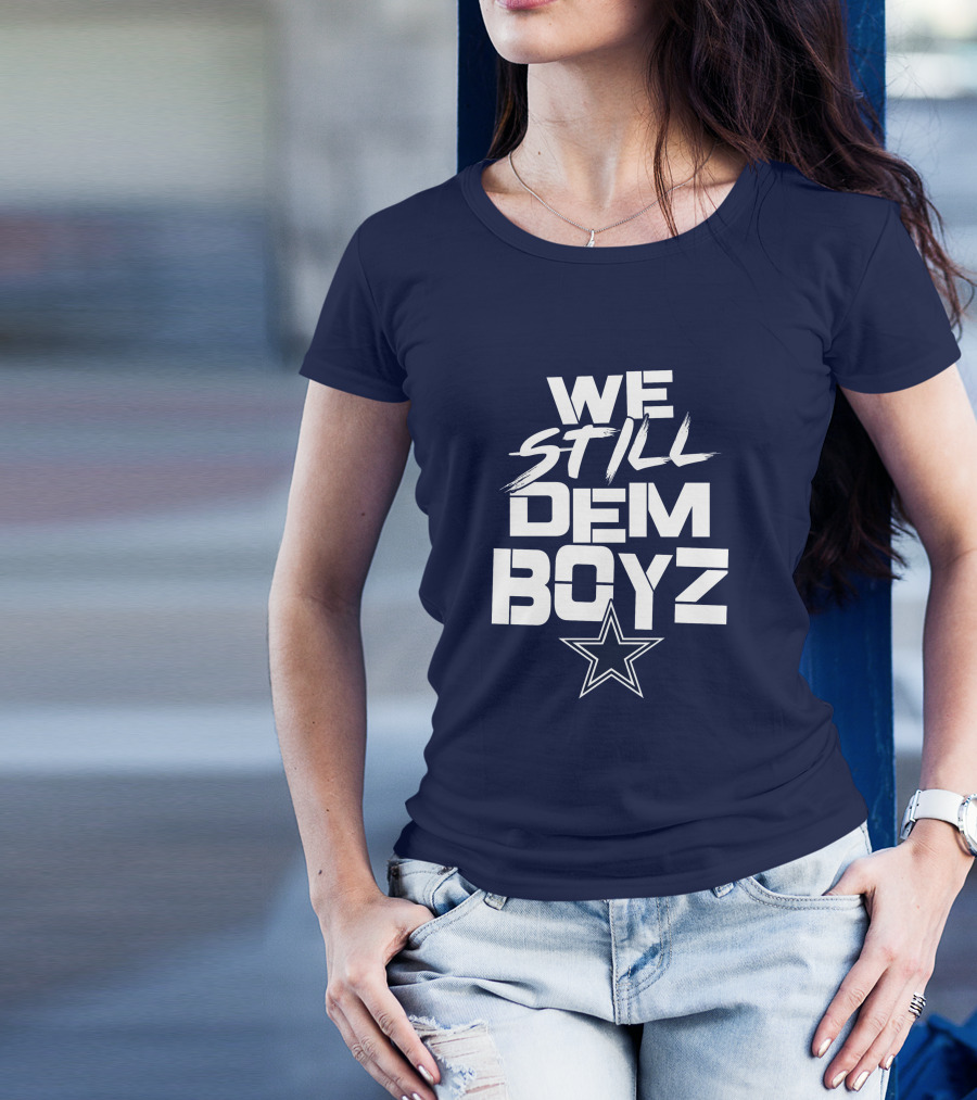 We Still Dem Boyz Star T-Shirt