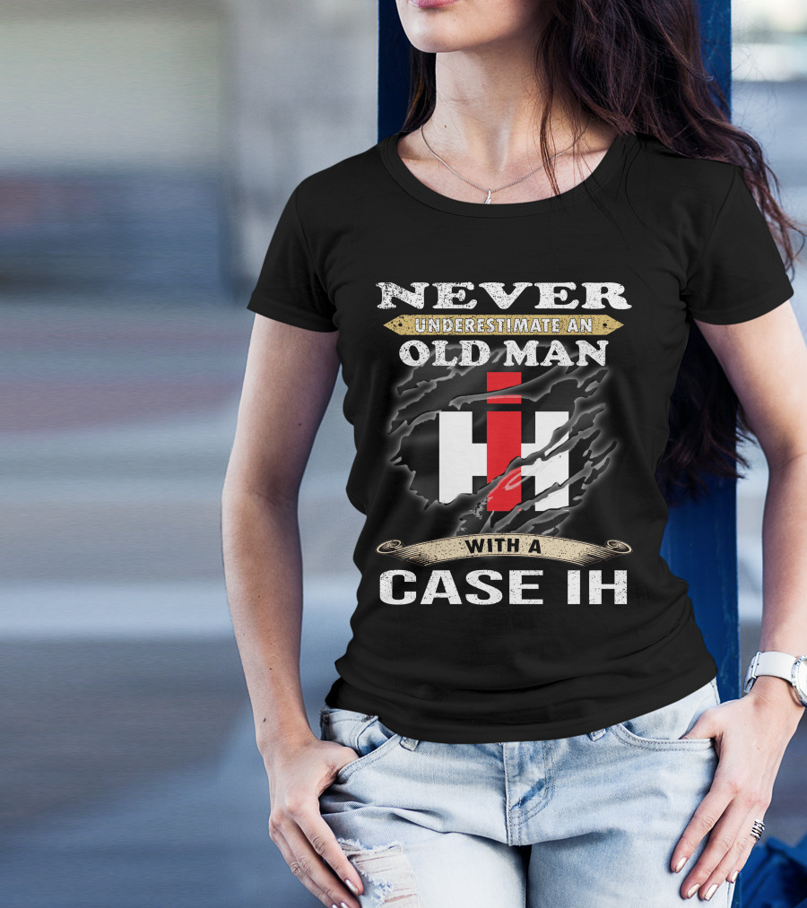 Never Underestimate An Old Man With A Case Ih Ih T-Shirt