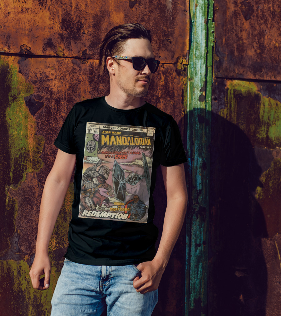 Star Wars The Mandalorian Chapter 8 Redemption Marvel Comics Group Mandalorian Isn't A Race It's A Creed Mando Vs Moff Gideon T-Shirt