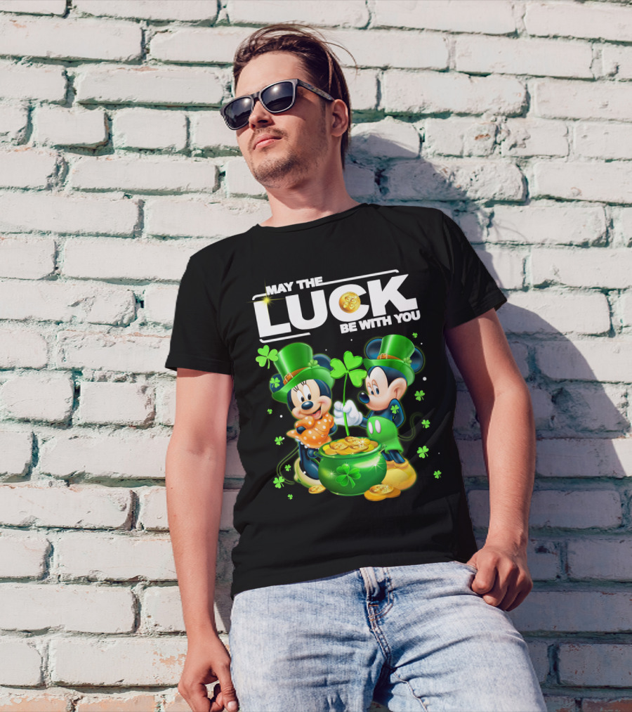 May The Luck Be With You Mickey Minnie Luck T-Shirt