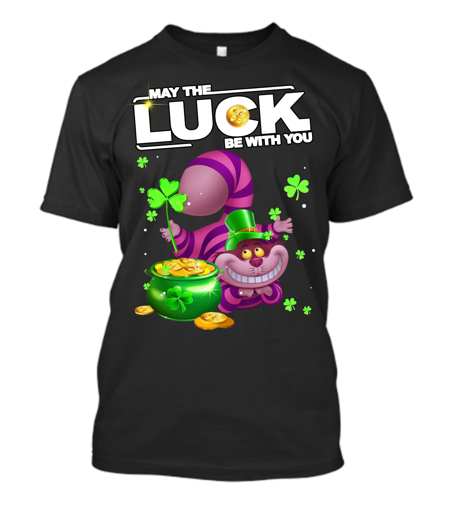 May The Luck Be With You Cheshire Cat Coins And Clover Pot T-Shirt