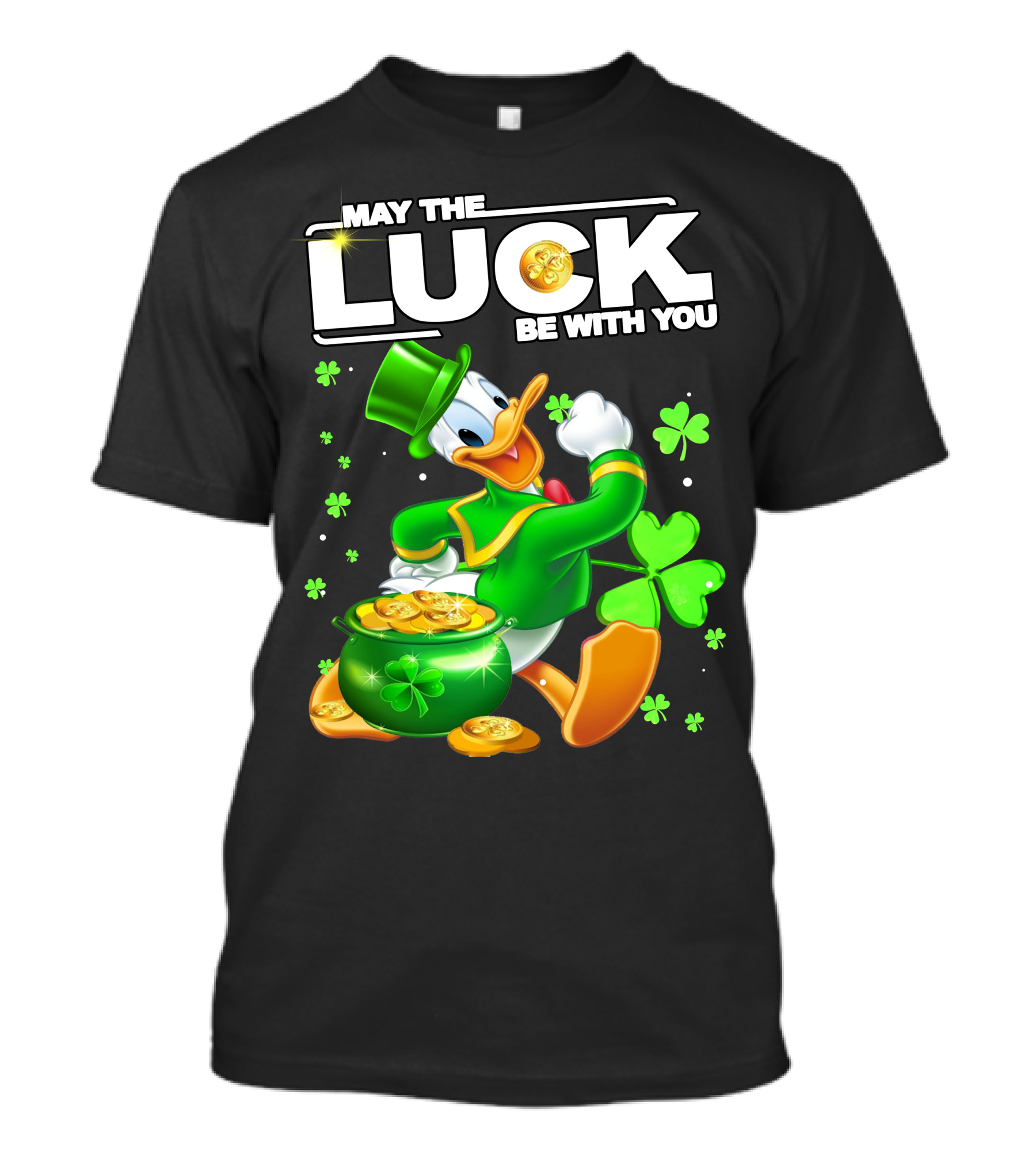 May The Luck Be With You Donald Duck St. Patrick's Day Gold Coins And Clover T-Shirt