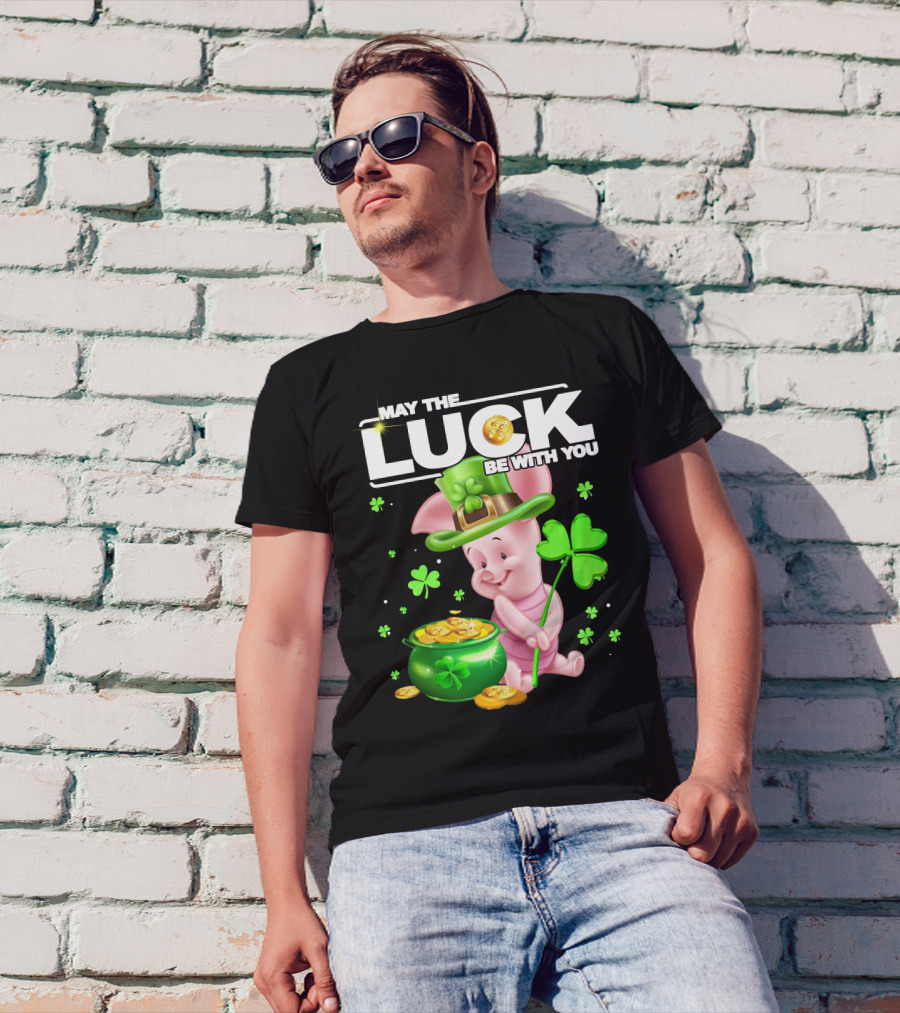 MAY THE LUCK BE WITH YOU Piglet Shamrock Gold Pot Coins T-Shirt