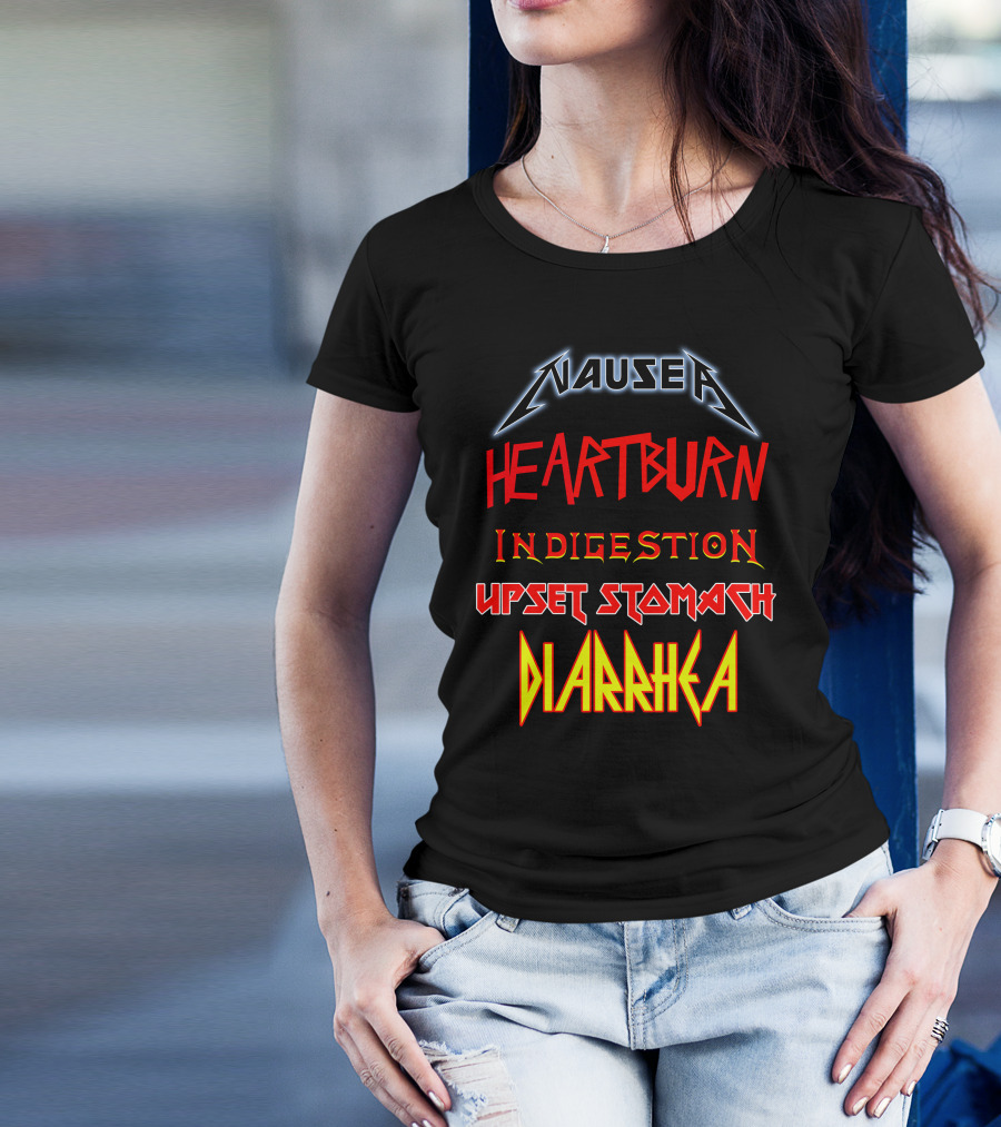 Nausea Heartburn Indigestion Upset Stomach Diarrhea Metal Band T-Shirt