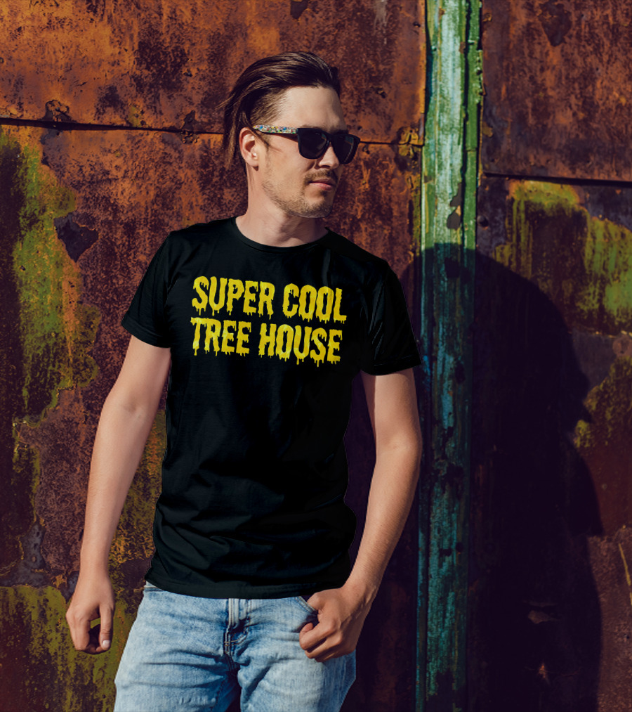 SUPER COOL TREE HOUSE HOOD T-Shirt