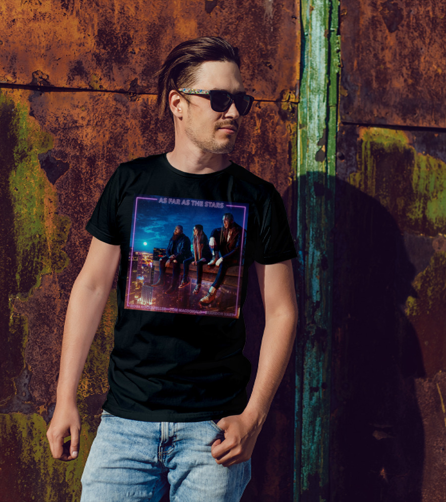 As Far As The Stars Nova Rockafeller Tom MacDonald Brandon Hart T-Shirt
