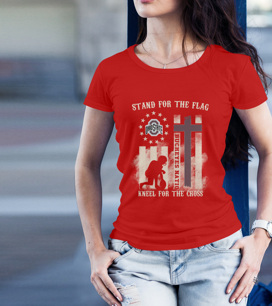 Ohio State Buckeyes Nation Stand For The Flag Kneel For The Cross T-Shirt