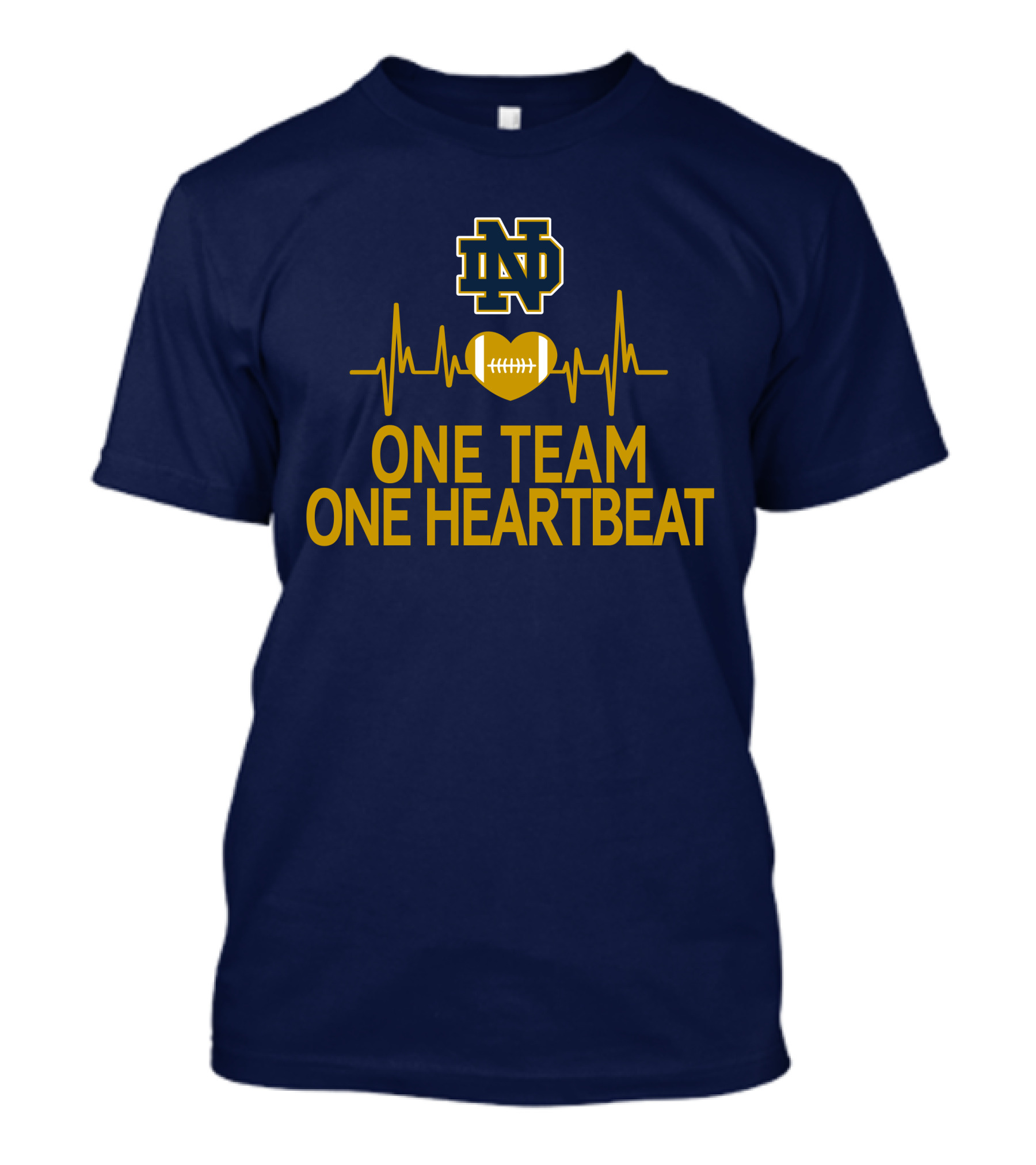 Notre Dame Fighting Irish One Team One Heartbeat Heartbeat Football T-Shirt