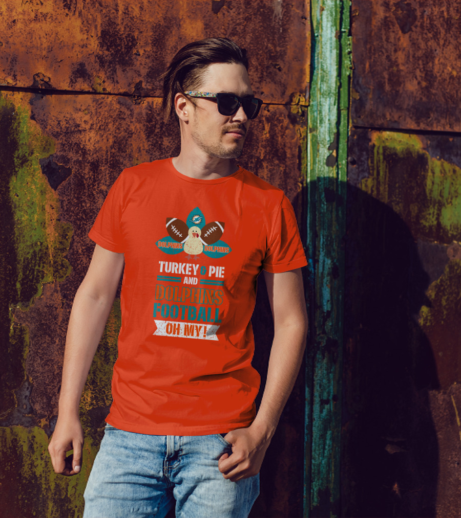 Turkey And Pie And Dolphins Football Oh My T-Shirt