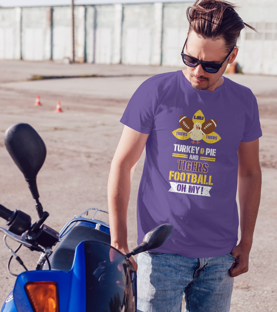 Lsu Tigers Turkey & Pie Football Oh My! T-Shirt