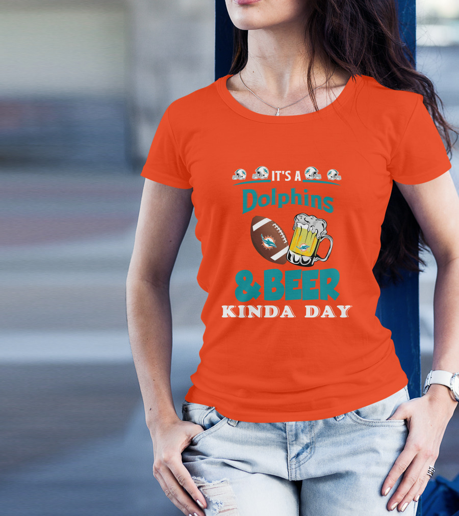 Miami Dolphins Beer Football And Helmet Kind Of Day T-Shirt