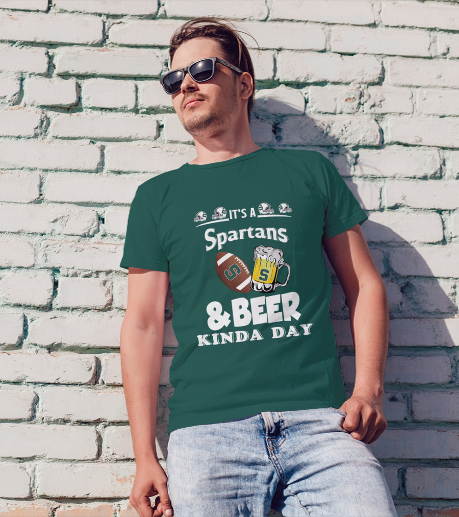 It's A Spartans Football And Beer Kinda Day With Michigan State Helmets T-Shirt