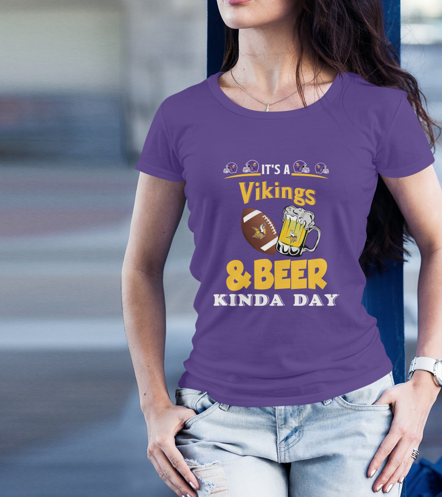 It's A Vikings Football And Beer Kinda Day T-Shirt