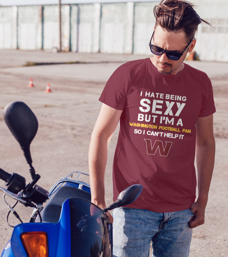 Washington Football Fan Sexy Can't Help It W T-Shirt