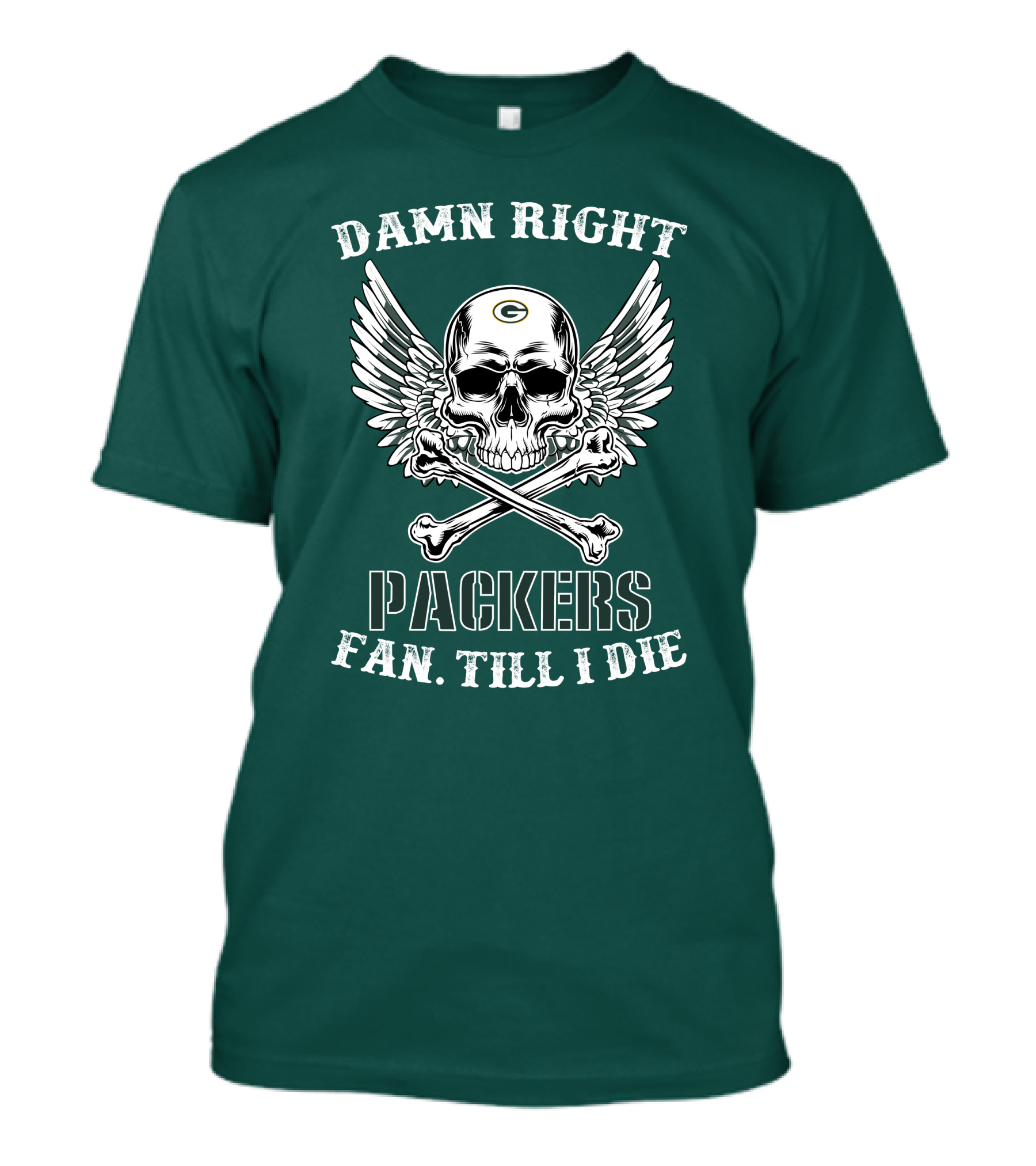 Damn Right Packers Fan Till I Die Skull Wings Crossbones T-Shirt