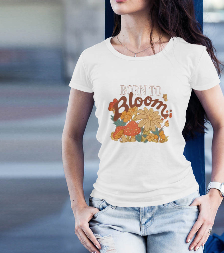 ```Born To Bloom Autumn Vintage Floral Mushrooms And Butterflies Theme``` T-Shirt