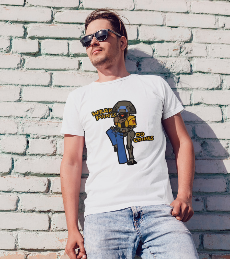 Wear Pants Do Crimes Robot Holds Jeans Yellow Text T-Shirt