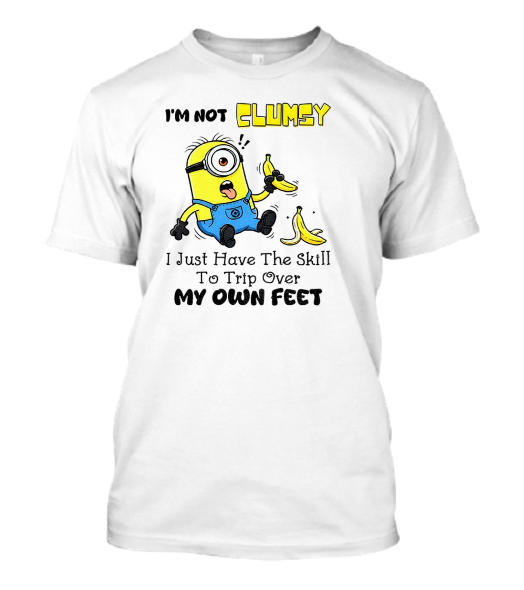 Minion Clumsy Banana Humor Trip Over My Own Feet T-Shirt