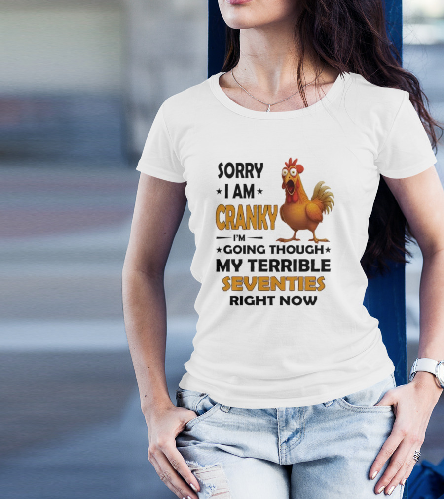 Cranky Chicken Going Through Seventies T-Shirt