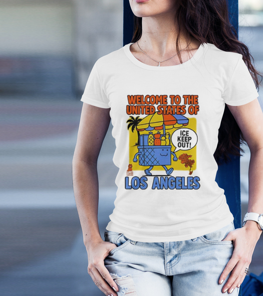 Welcome To The United States Of Los Angeles Keep Out ICE Vendor Cart Icons Palm Trees T-Shirt