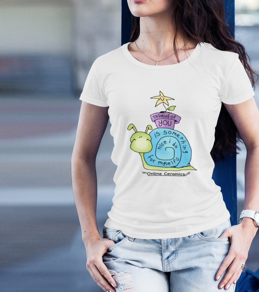 Thinking Of You Is Something Nice I Do For Myself Snail And Star T-Shirt