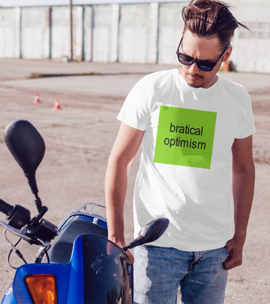 Bratical Optimism Bold Green Typography T-Shirt